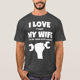 Camiseta Adoro quando a minha mulher me deixa trabalhar na