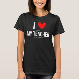Camiseta Adoro quando meu professor não nos dá trabalho de