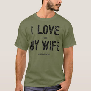 Camiseta Adoro Quando Minha Esposa Me Deixa Caçando Engraça