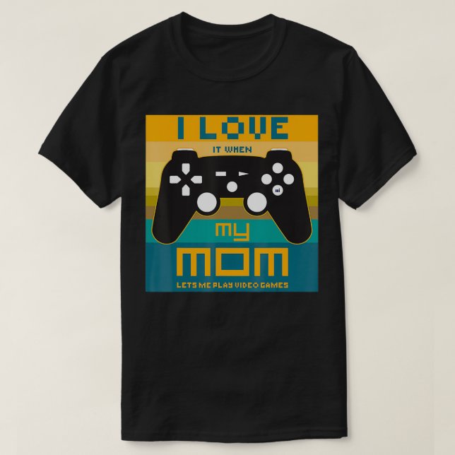 Camiseta Adoro quando minha mãe me deixa tocar videos games (Frente do Design)