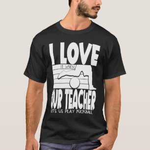 Camiseta Adoro Quando Nosso Professor Nos Deixa Jogar Kickb