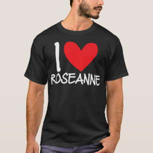Camiseta Adoro Roseanne Name Heart Personalised Girl Woman