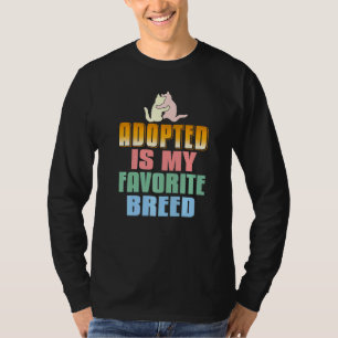 Camiseta Adotado É Minha Adoção Pet De Raça Favorita