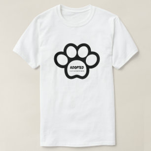Camiseta Adotado É Minha Raça Favorita - Impressões De Pata
