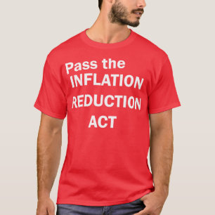 Camiseta Adotar A Lei De Redução Da Inflação