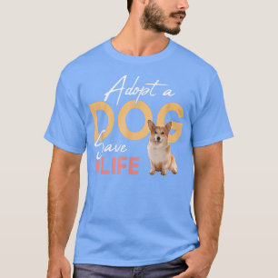 Camiseta Adotar Um Cão Salvar Um Salvamento De Vida Pembrok