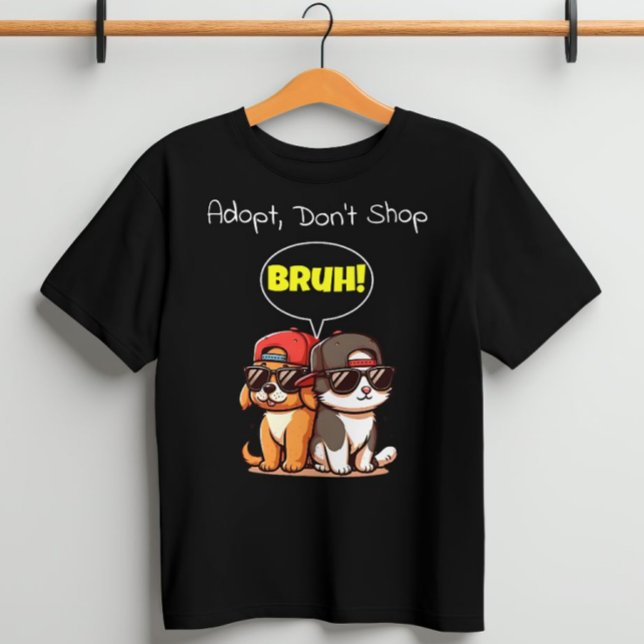 Camiseta Adote, não Compre, Bruh! Bonita, Legal, Engraçada (Criador carregado)