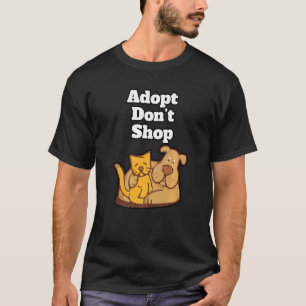 Camiseta Adote o Compro Donu2019t Pets Animal Shelter Compa