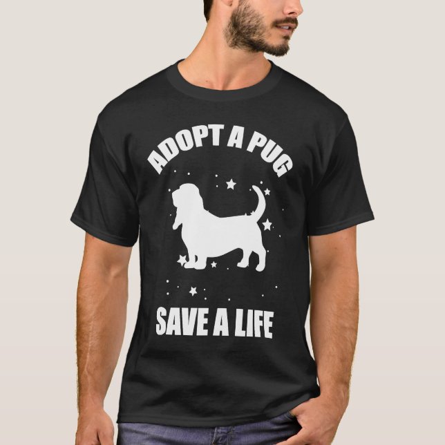 Camiseta Adote Um Pug Salve Uma Vida (Frente)
