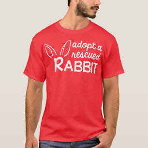 Camiseta Adote um Rabbit Resgatado, Adotador Coelho