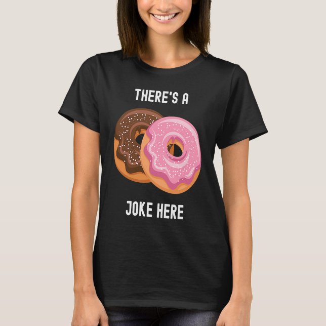 Camiseta Adult Humor There's A Joke Here Shocker (Frente)