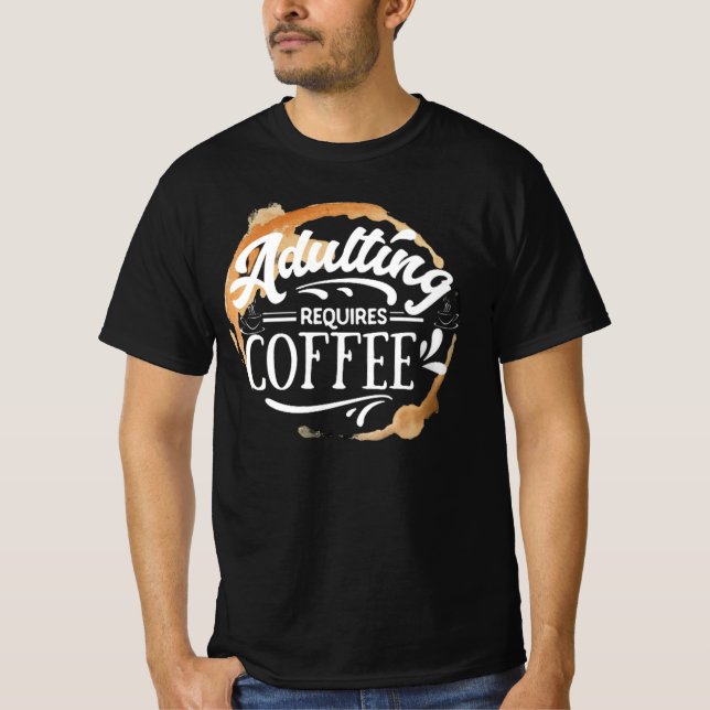 Camiseta ADULTAR REQUER CAFÉ - T-Shirt DO TAMPA-CAFÉ (Frente)