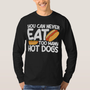 Camiseta Adulto De Cachorro Quente Que Nunca Pode Comer Cac
