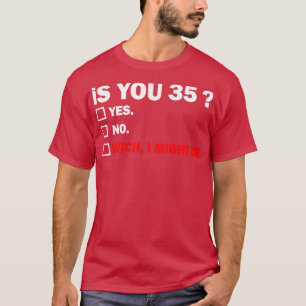 Camiseta Adulto Engraçado 35 Anos Presente de Aniversário