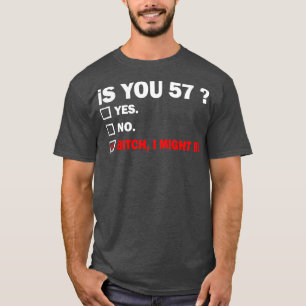 Camiseta Adulto Engraçado, 57 57 Anos, Presente de Aniversá