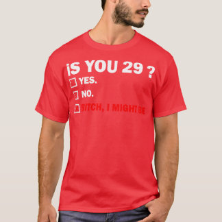 Camiseta Adulto Engraçado Twentynine, 29 Anos, Presente de