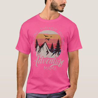 Camiseta Adventure Mama Camping Hiperando Mãe Montanha Mama