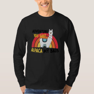 Camiseta Adventure Você Diz "Alpaca My Bolsas Bag Viagem"