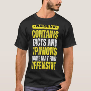 Camiseta Advertência Contém Fatos E Opiniões Que Alguns Pod