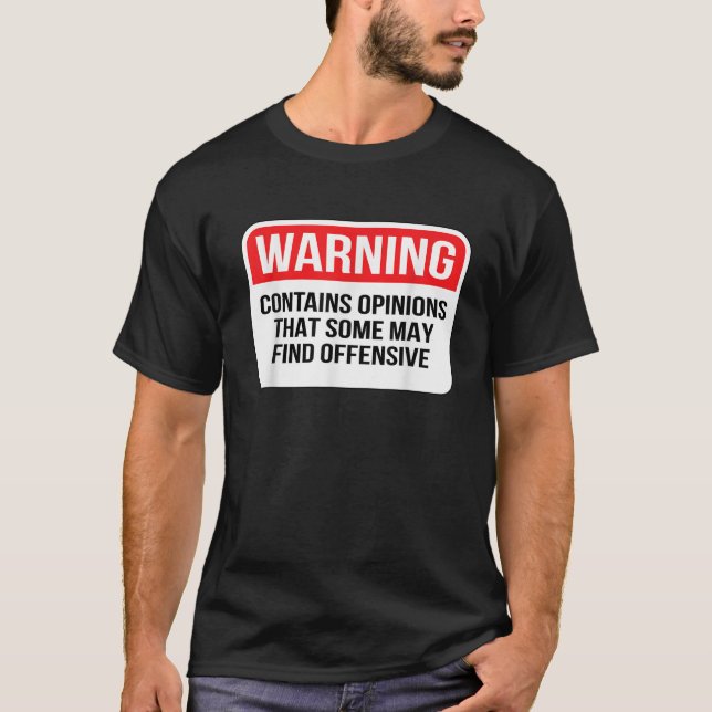 Camiseta Advertência Contém Opiniões Que Alguns Podem Achar (Frente)