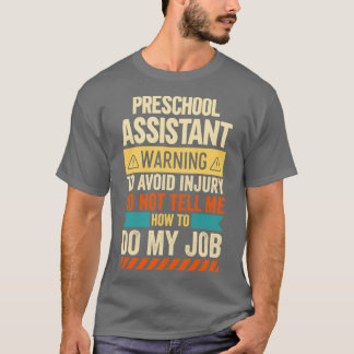 Camiseta Advertência do Assistente de pré-escola 2