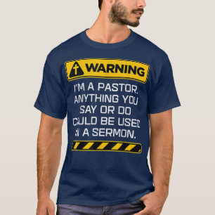 Camiseta Advertência Do Pastor De Presente Eu Poderia Coloc