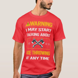 Camiseta Advertência Engraçada Ax Throwing