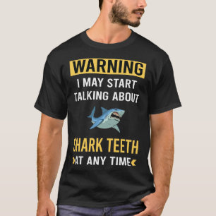 Camiseta Advertência Engraçada Dentes De Tubarão