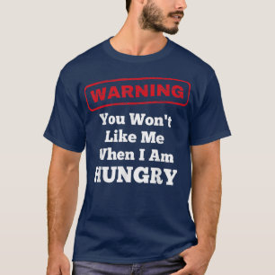 Camiseta Advertência Engraçado Você Não Vai Gostar De Mim Q