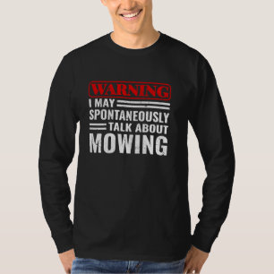 Camiseta Advertência Eu posso falar espontaneamente sobre r