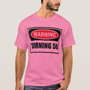 Camiseta Advertência GIRANDO o t-shirt de 50 homens