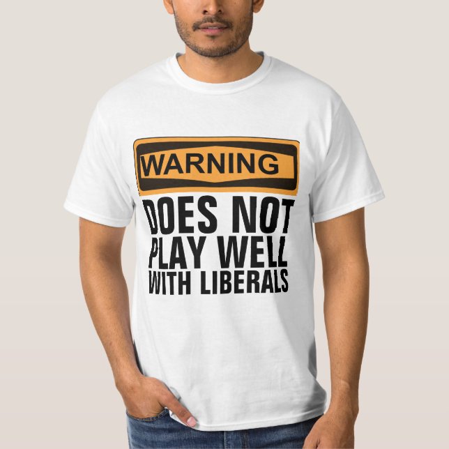 CAMISETA ADVERTÊNCIA NÃO JOGA BEM COM LIBERAIS T-SHIRTS (Frente)