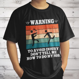 Camiseta ADVERTÊNCIA para evitar lesões Não me diga que é d