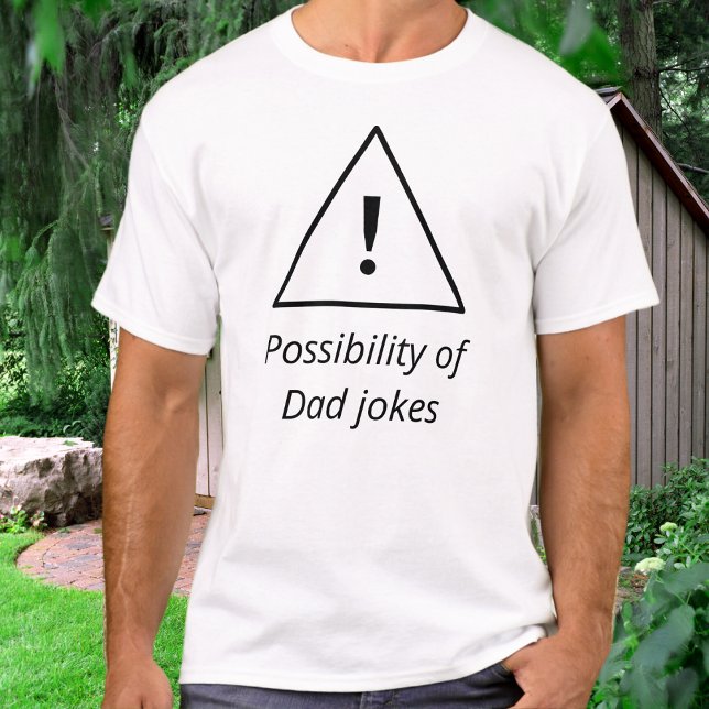 Camiseta Advertência Piada Humoroso Dia de os pais Engraçad (A funny t-shirt for Father's Day with 'Possibility of Dad jokes' caption and a warning triangle)