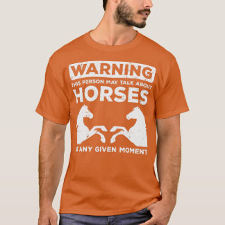 Camiseta Advertência Pode Falar Sobre Cavalos Engraçados Ho