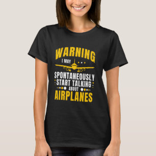 Camiseta Advertência Posso Começar A Falar Sobre Ai