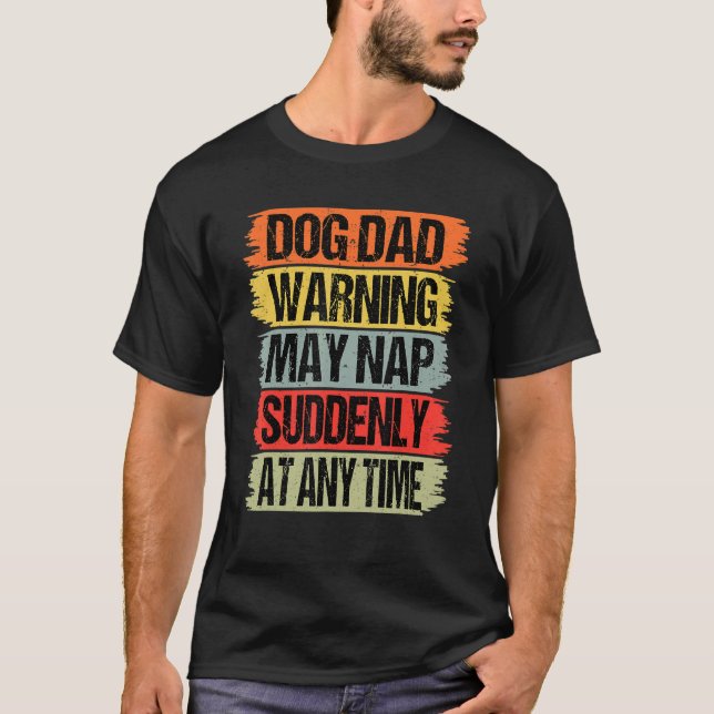Camiseta Advertência Sobre O Pai De Cães De Mente Pode Dorm (Frente)