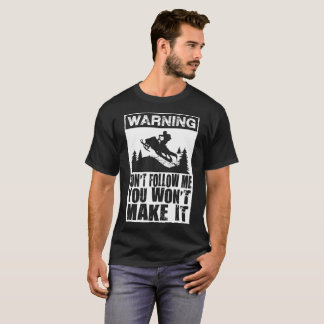 Camiseta Advertir não me segue que você não a fará