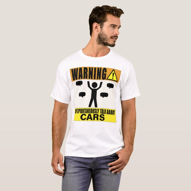 Camiseta Advertir pode espontâneamente falar sobre carros (Frente Completa)