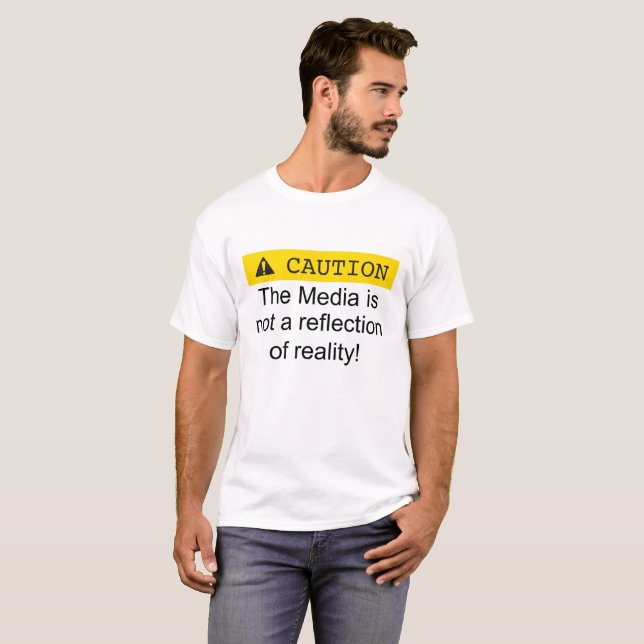 Camiseta Advirta os meios não é uma reflexão da realidade (Frente Completa)