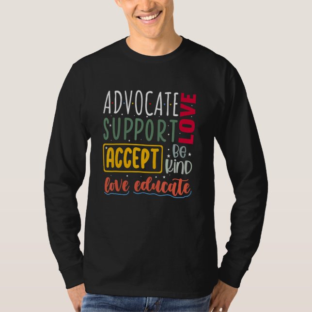 Camiseta Advocate Love Support Accept Be Kind Autism Awaren (Frente)
