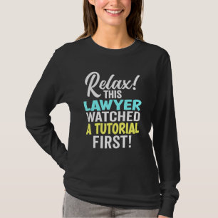 Camiseta Advogado Assistiu a um Tutorial Primeiro Exame da