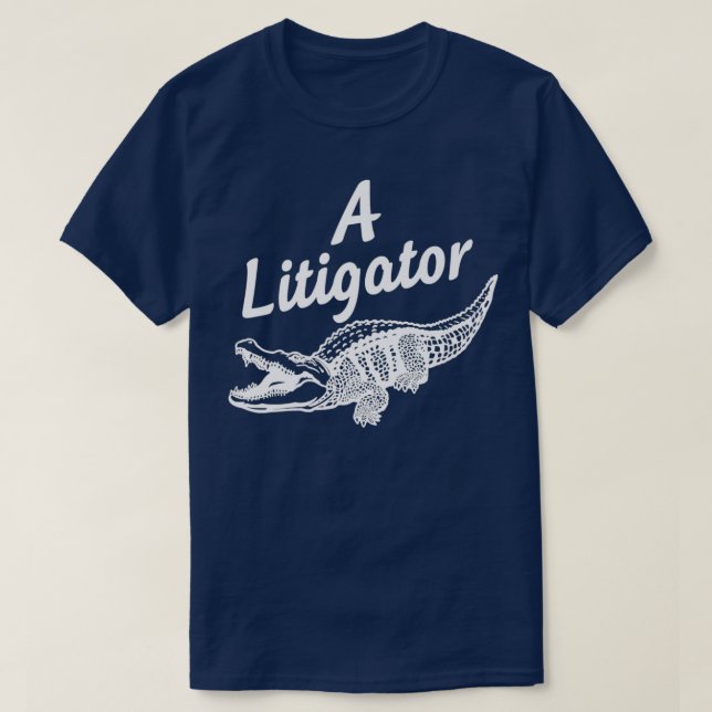 Camiseta Advogado de Alligador de Litigador (Frente do Design)