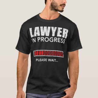 Camiseta Advogado Em Andamento, Por Favor, Aguarde O Advoga