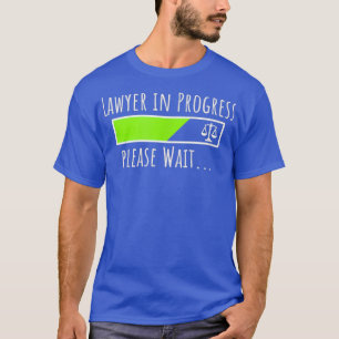 Camiseta Advogado em Andamento Presente para Lei Estudantil