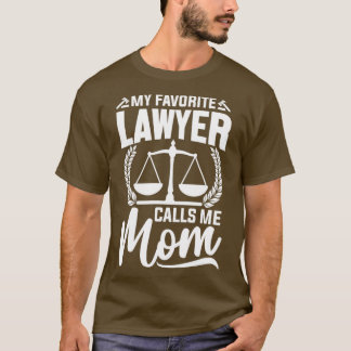 Camiseta Advogado Favorito Me Chama Mãe Lei De Justiça Engr