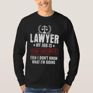 Camiseta Advogado meu trabalho é secreto, mesmo que eu não 