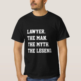 Camiseta Advogado O Homem O Mito A Lenda T-Shirt