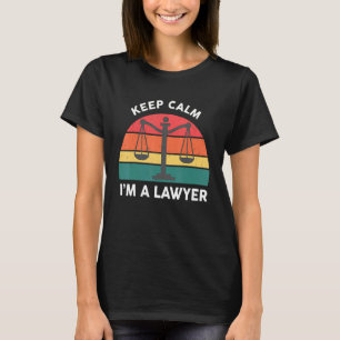 Camiseta Advogado Para Mulheres Homens Mantenham A Calma Eu