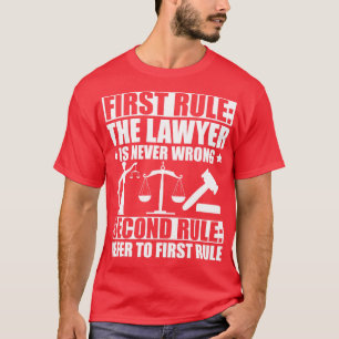 Camiseta Advogado Primeira regra O advogado nunca está erra